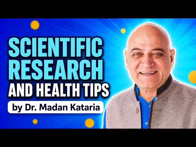 Scientific Research and Useful Health Tips